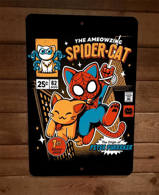 The Ameowzing Spider Cat 8x12 Metal Wall Sign Poster Peter Purrrker Comics