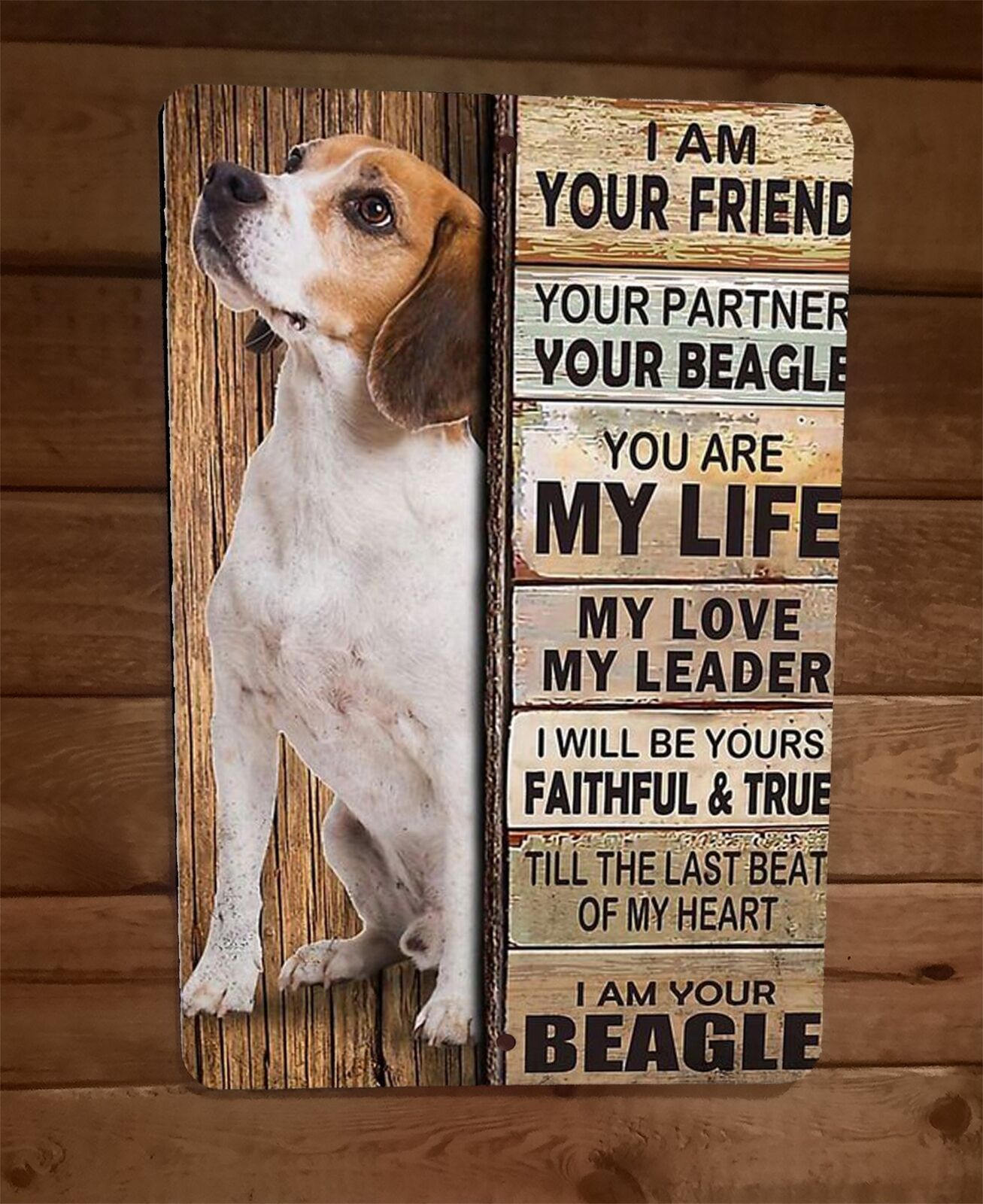 I am your Beagle Friend 8x12 Metal Wall Animal Dog Sign