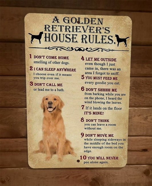 Golden Retrievers House Rules 8x12 Metal Wall Animal Dog Sign