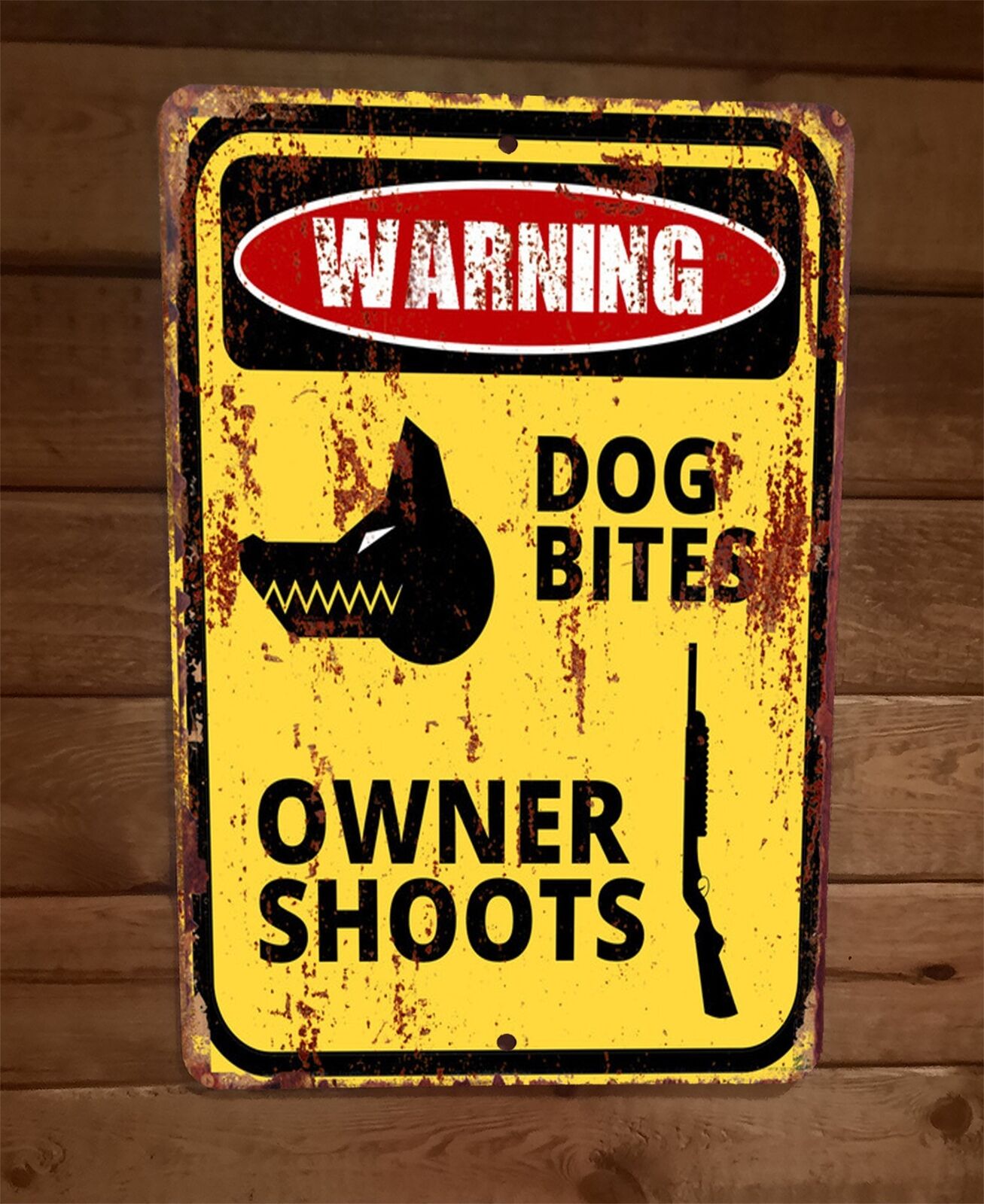 Warning Dog Bites Owner Shoots 8x12 Metal Wall Sign Poster