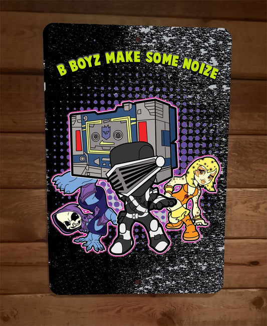 B Boyz Make Some Noize 80s Cartoon Snake Eyes Soundwave 8x12 Metal Wall Poster