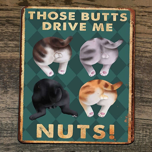 Mouse Pad Those Cat Butts Drive Me Nuts