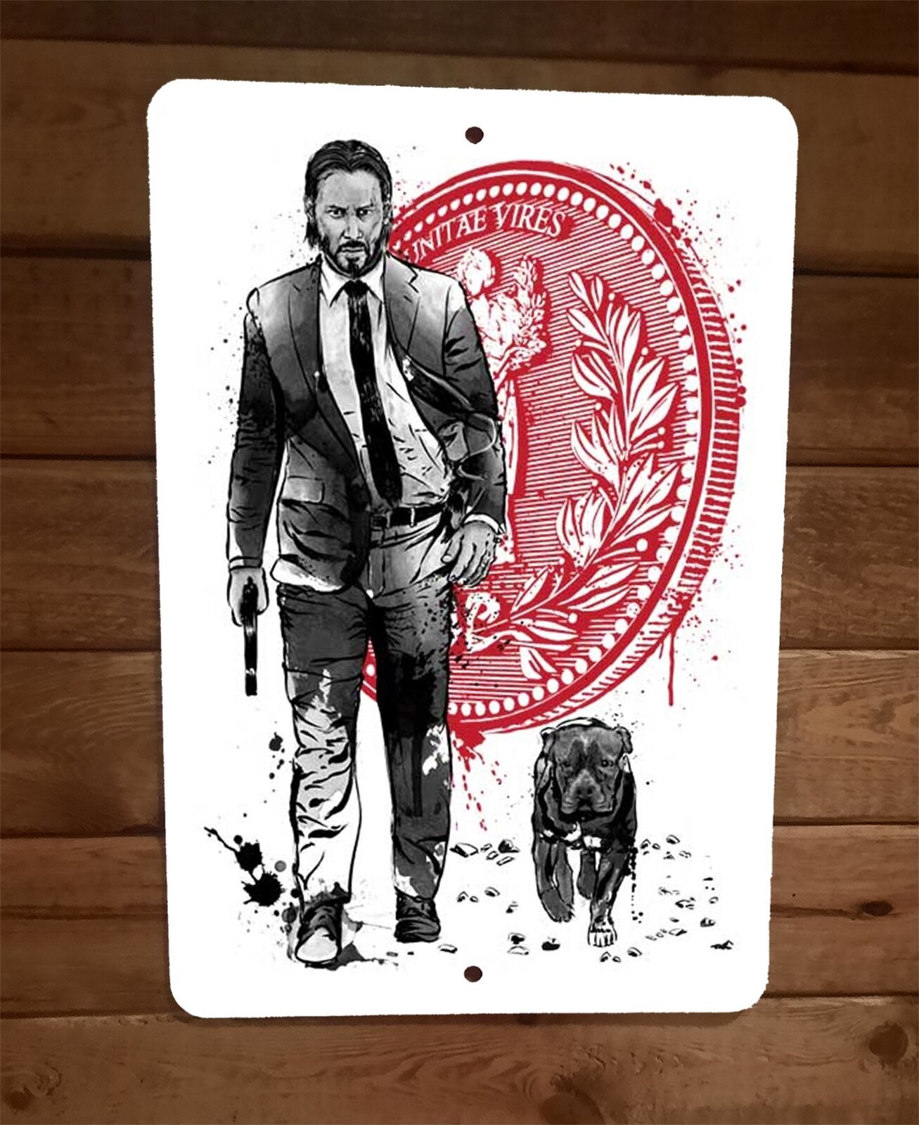 Just a Man and His Dog John Wick 8x12 Metal Wall Sign Poster