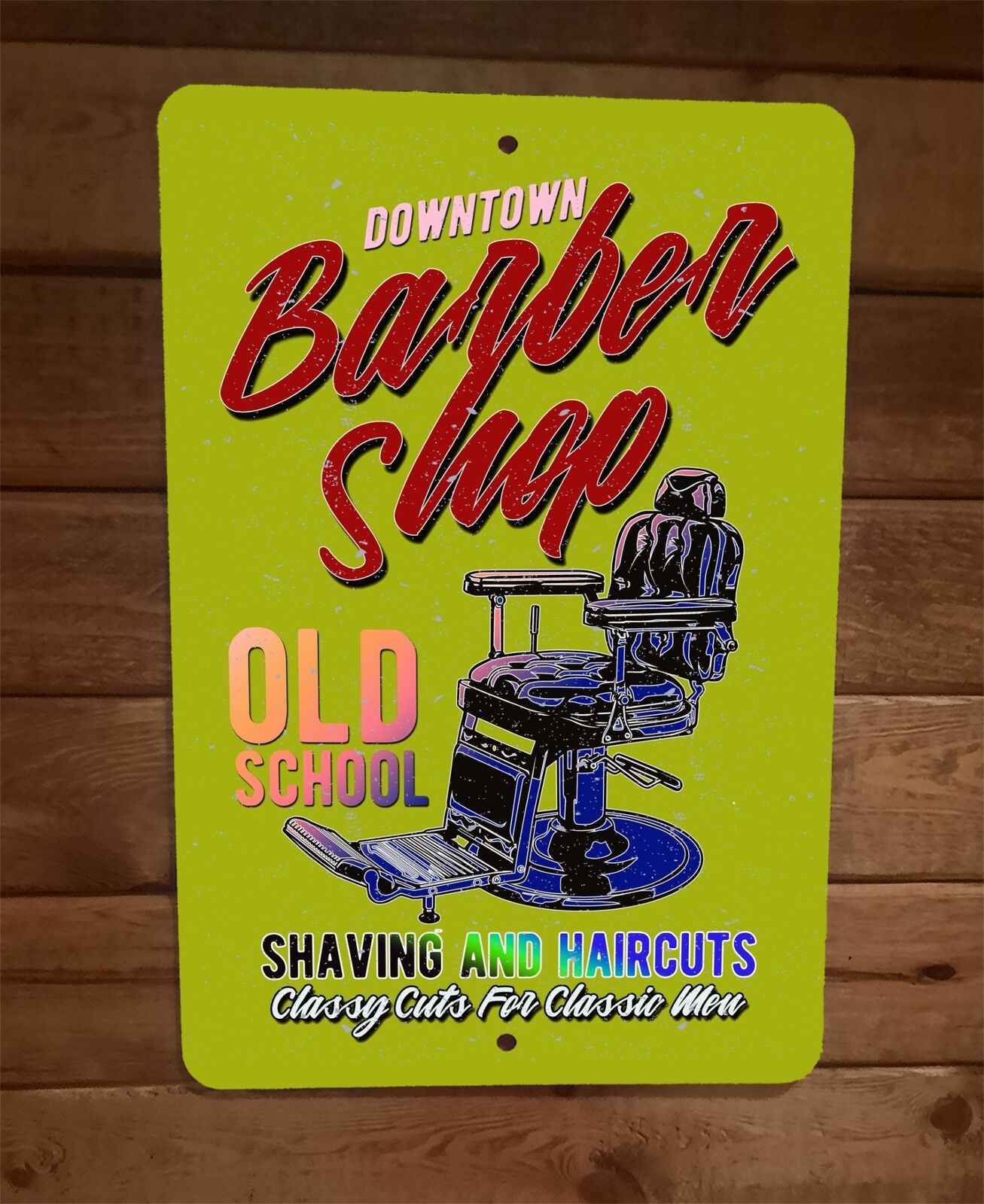 Downtown Barbershop Old School Shaving and Haircuts 8x12 Metal Wall Sign