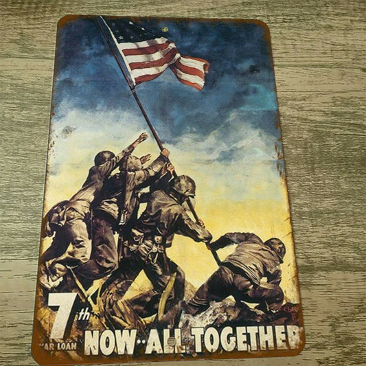 America USA 7th War Loan Now All Together 8x12 Metal Wall Military Sign Armed Forces