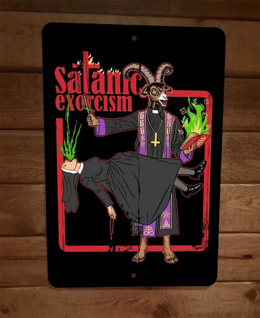 Satanic Exorcism 8x12 Metal Wall Sign Poster