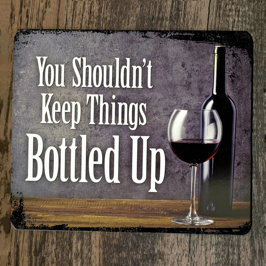 Mouse Pad You Shouldnt Keep Things Bottled Up Wine