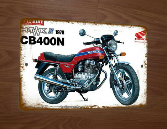 Honda Hawk III CB400N Model Motorcycle Vintage Look 8x12 Metal Wall Sign Garage Poster