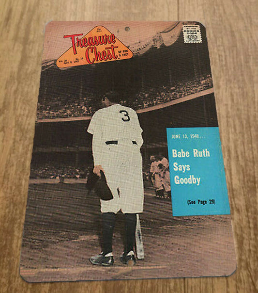Babe Ruth Says Goodbye TREASURE CHEST vol. 20 1965 Cover Art 8x12 Metal Sign Baseball Sports