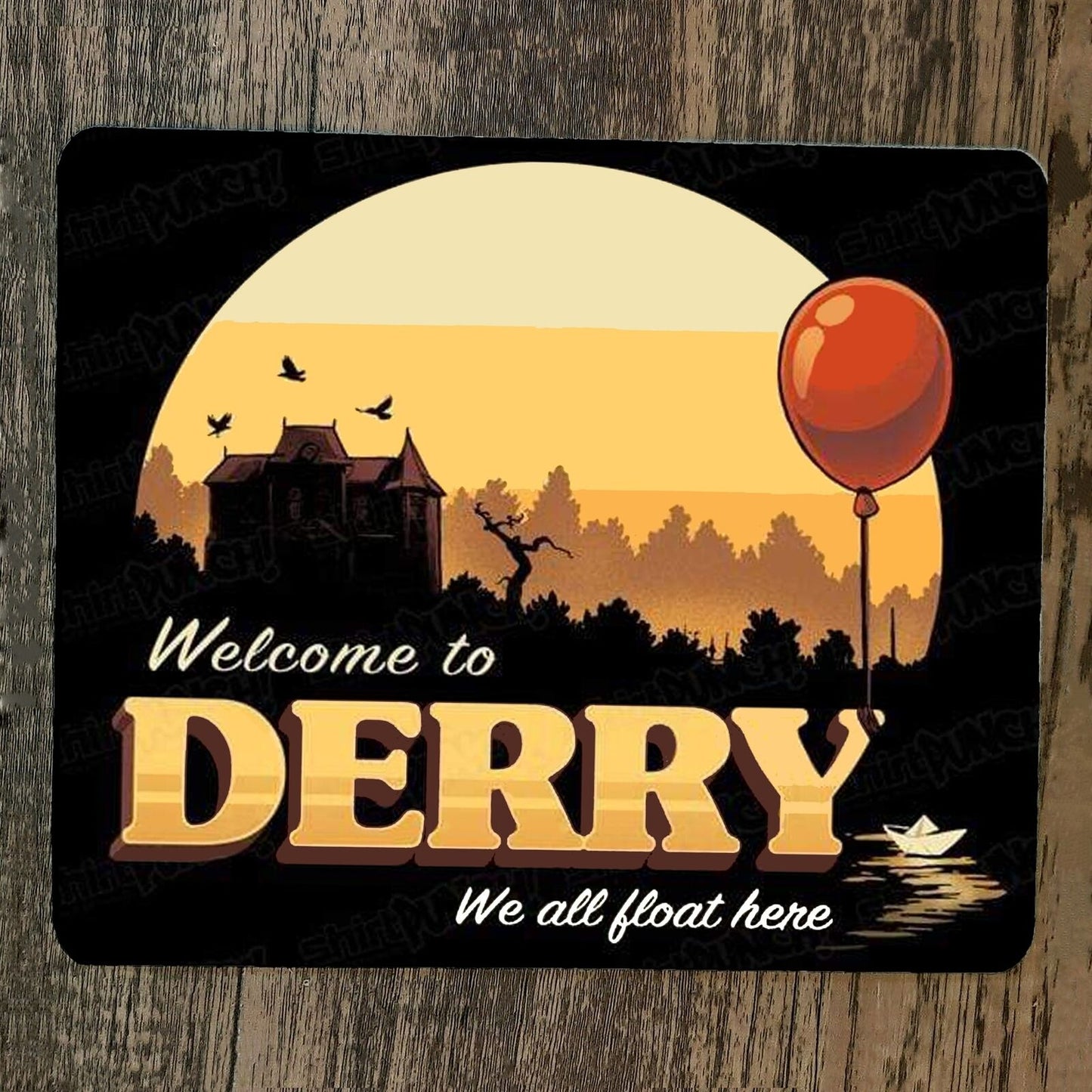 Mouse Pad Welcome To Derry We All Float Down Here