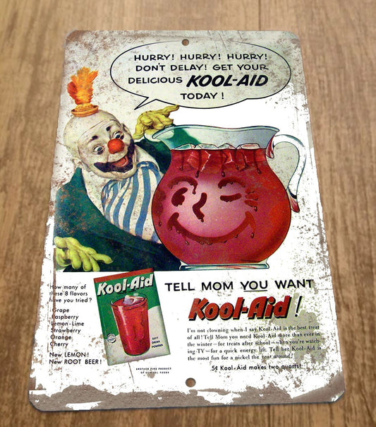 Hurry Hurry Hurry Dont Delay Tell Mom Vintage Kool Aid Ad 8x12 Metal Wall Sign