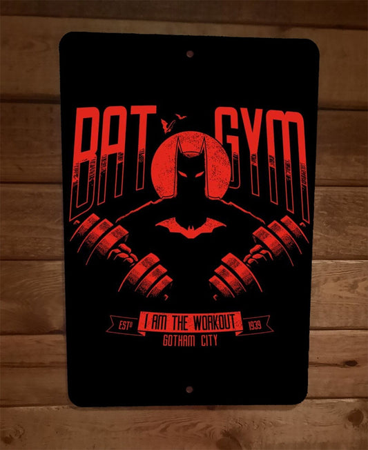 Bat Gym I am the Workout 8x12 Metal Wall Batman Sign Poster Comics