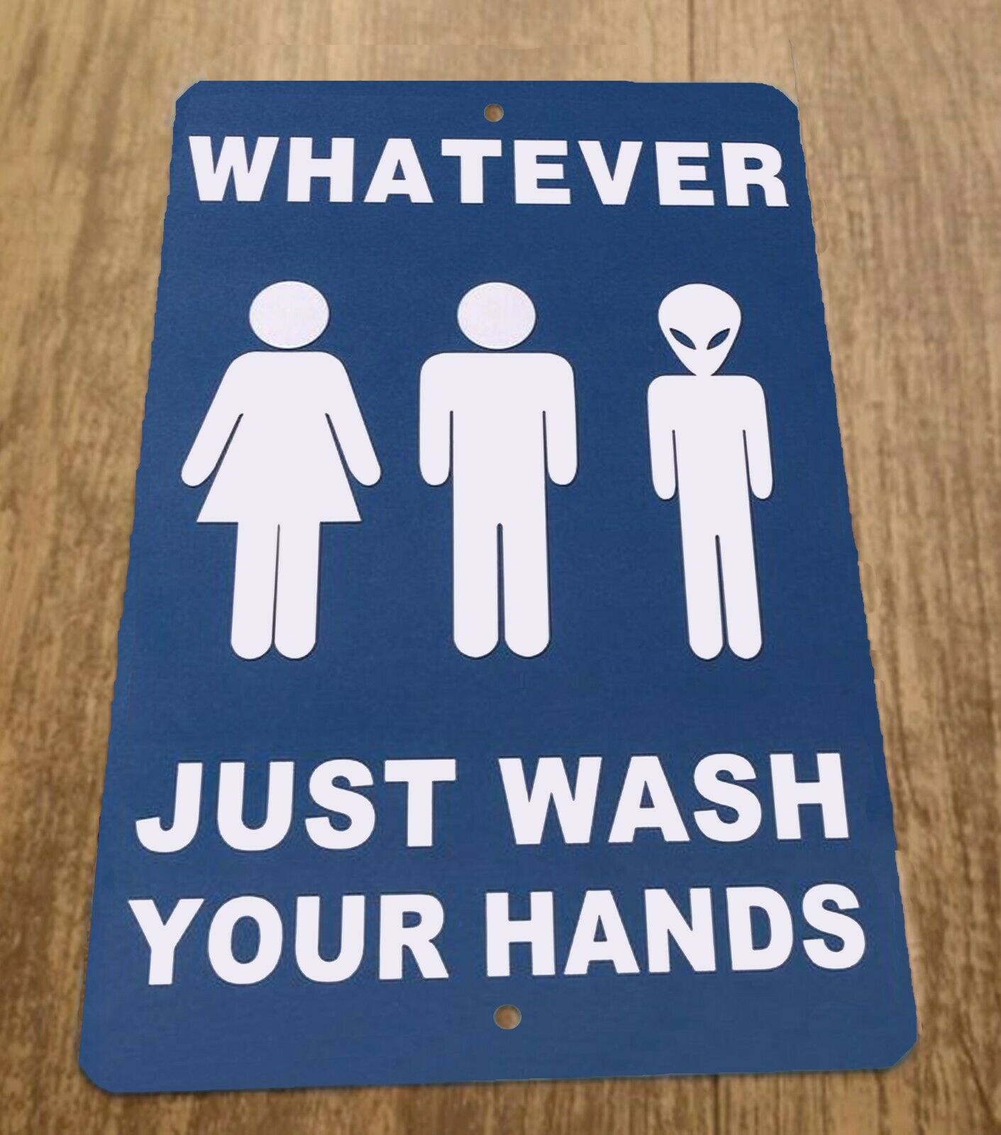 Whatever Just Wash Your Hands Aliens 8x12 Metal Wall Vintage Misc Poster Sign