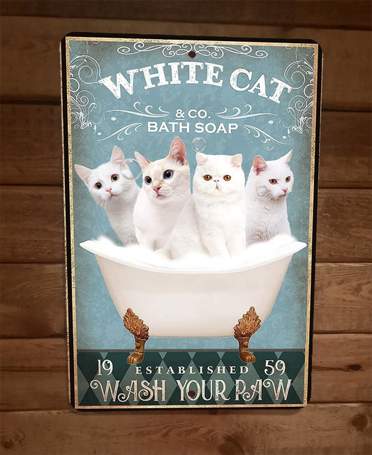 White Cat Bath Soap 8x12 Metal Wall Sign Animal Poster