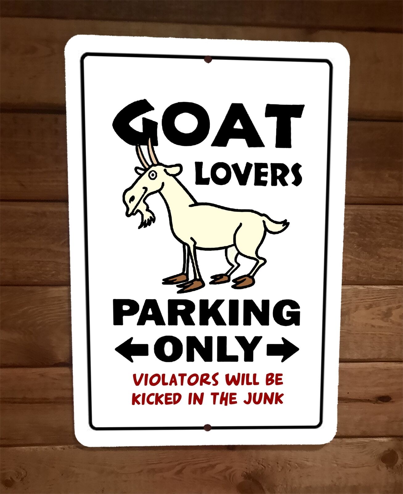 Goat Lovers Parking Only 8x12 Metal Wall Humorous Animal Sign
