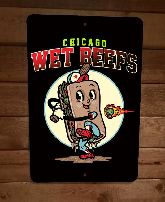 Chicago Wet Beefs Cartoon Funny Sandwich Cartoon 8x12 Metal Wall Sign