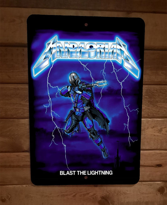 Mandalorian Blast The Lightning Star Wars Metallica Parody 8x12 Metal Wall Sign