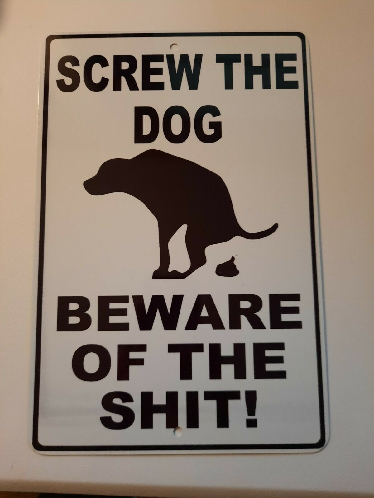 Screw the Dog Beware of the SHIT 8x12 Aluminum Metal Wall Funny Misc Garage Poster Sign Animals