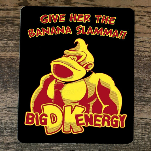 Mouse Pad Big DK Energy Give Her the Banana Slamma