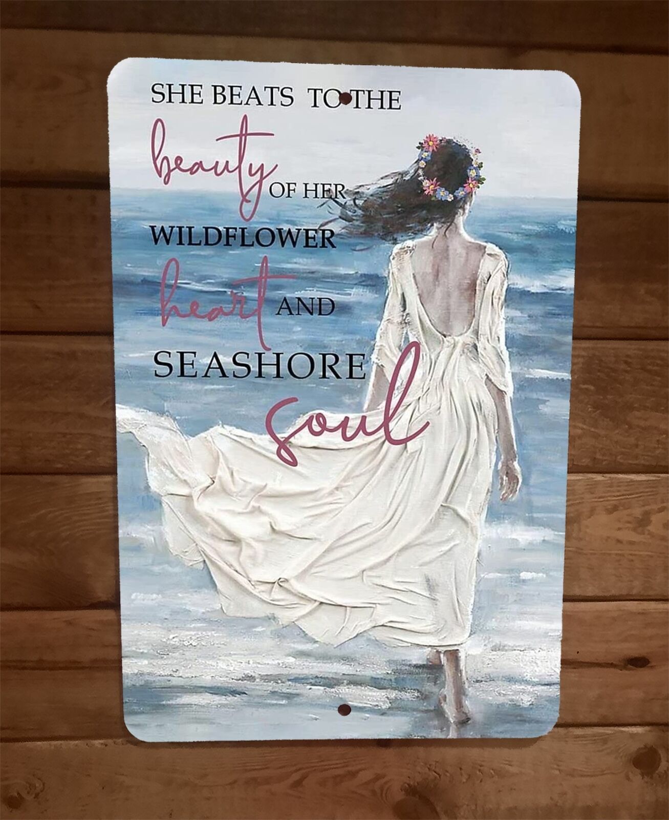 Wildflower Heart Seashore Soul Beach Girl Ocean 8x12 Metal Wall Sign Poster