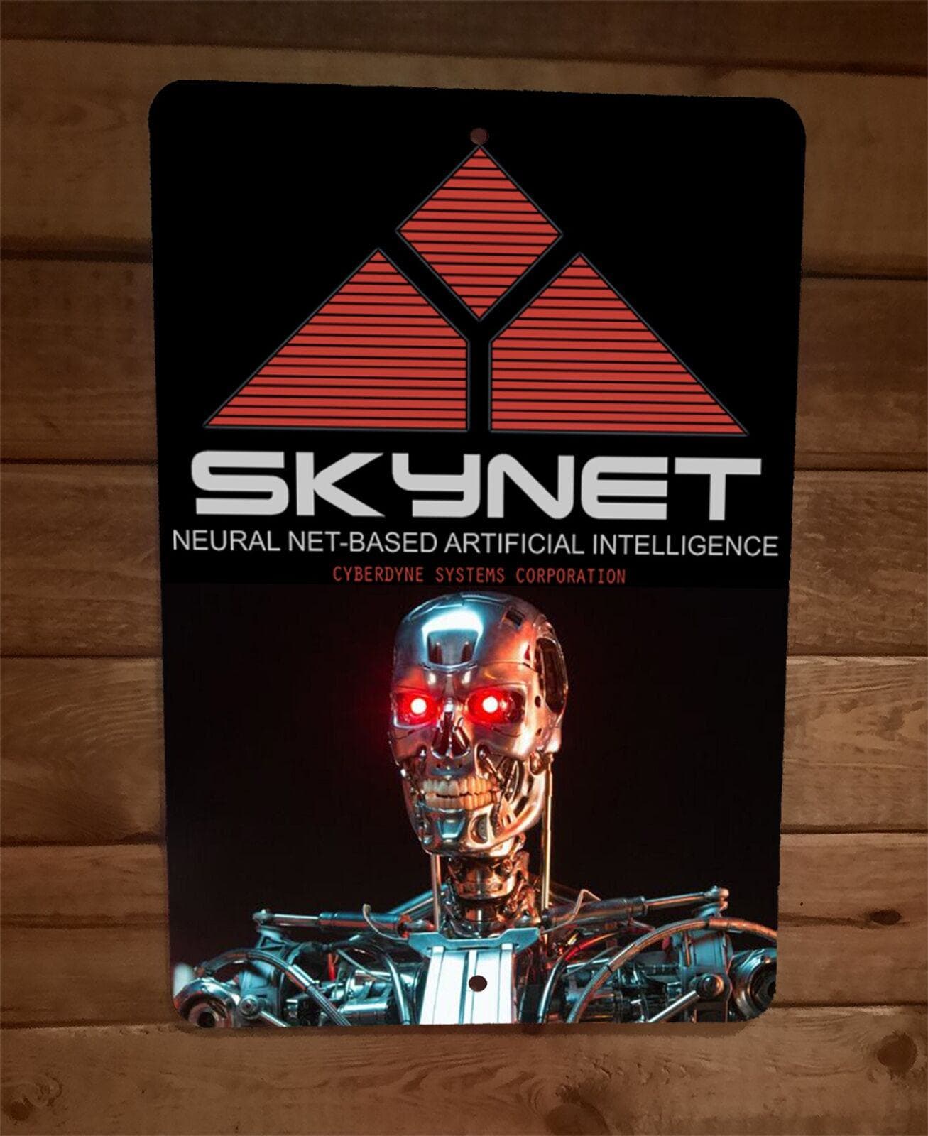 Computer Science Terminator Sign Skynet Neural Net Based AI Terminator Cyberdyne Systems 8x12 Metal Wal ...