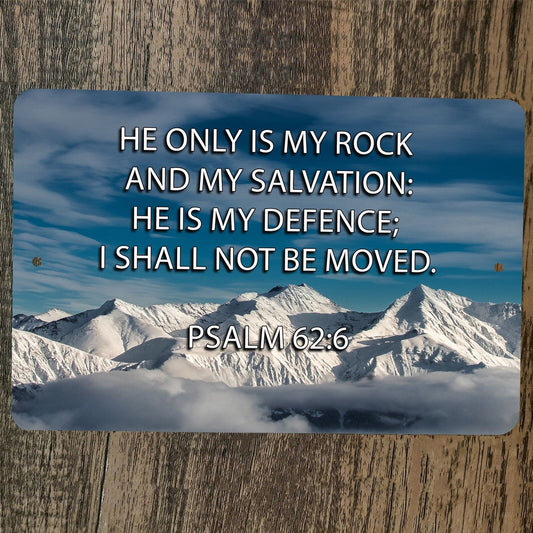 Psalm 62:6 Bible Verse He Only is My Rock and Salvation 8x12 Metal Wall Sign