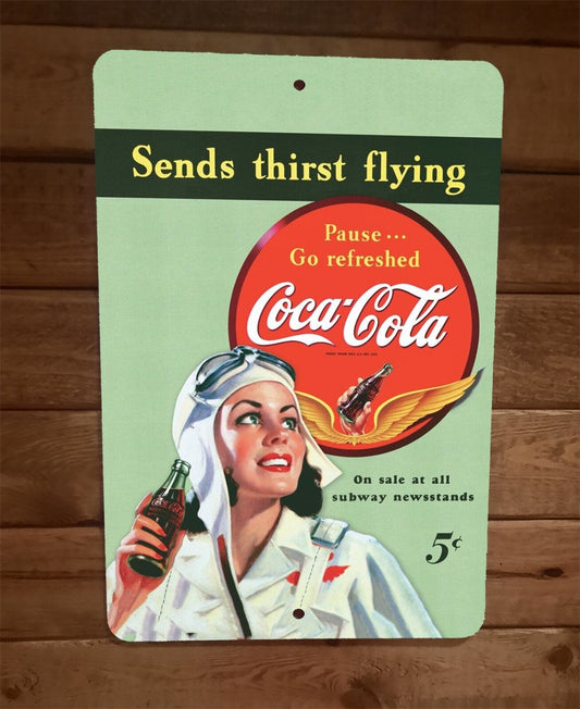 Vintage Look Sends Thirst Flying Coca Cola Pinup Girl 8x12 Metal Wall Sign Coke