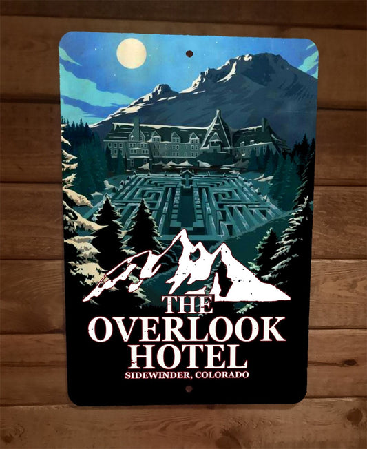 The Overlook Hotel Sidewinder Colorado 8x12 Metal Wall Sign Shining Horror Movie