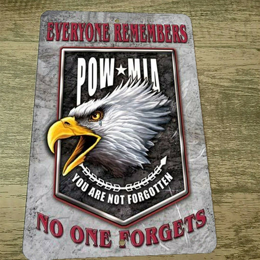 POW MIA Everyone Remembers No One Forgets Not Forgotten 8x12 Metal Wall Sign Armed Forces Military