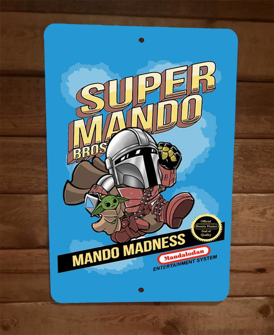 Super Mando Bros Mando Madness Mario Parody 8x12 Metal Wall Sign