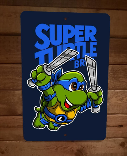 Super Blue Turtle Bros Leonardo 8x12 Metal Wall Sign Poster TMNT Mario Parody