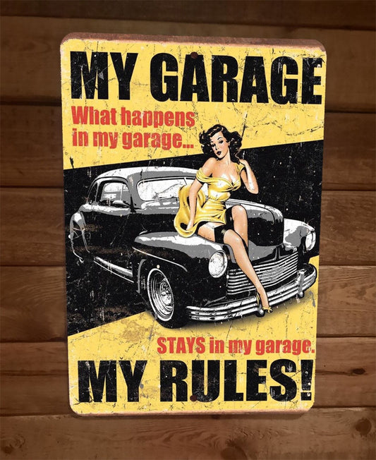 My Garage My Rules 8x12 Metal Wall Garage Sign Poster