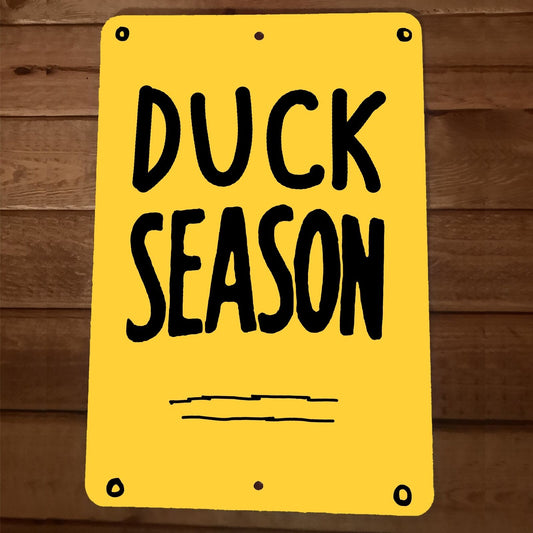 Duck Season 8x12 Wall Sign Looney Toons Tunes