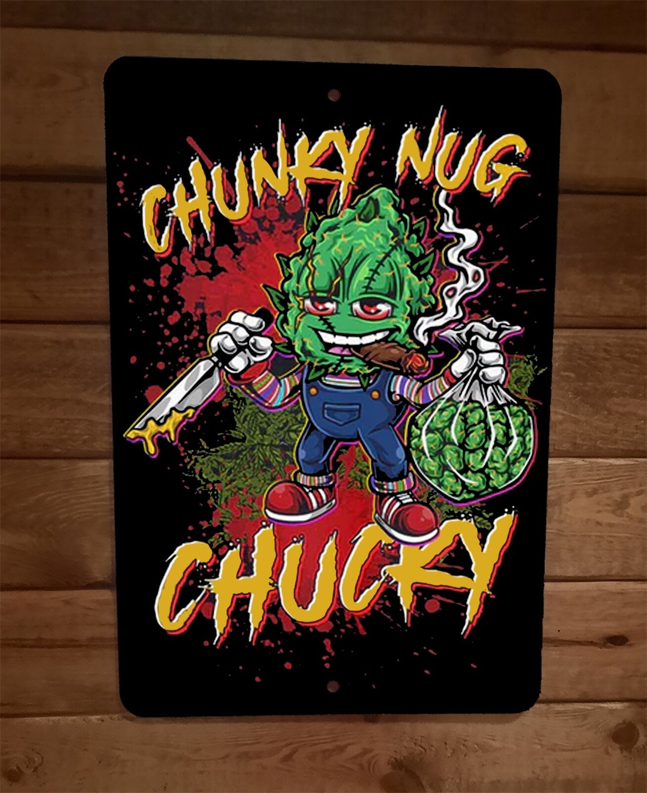 Chunky Nug Chucky 420 Mary Jane 8x12 Metal Wall Sign