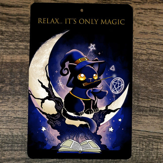 Relax Its Only Magic Black Cat Witch Wars 8x12 Metal Wall Sign