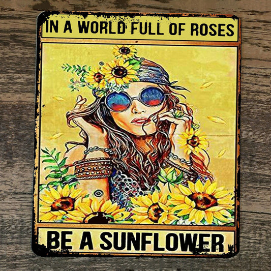 Mouse Pad In a World Full of Roses Be a Sunflower