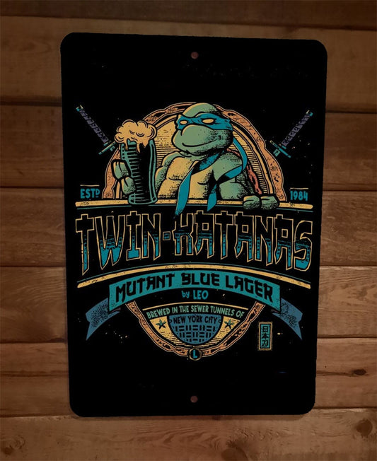 Twin Katanas Mutant Blue Lager Leo TMNT Ninja Turtle 8x12 Metal Wall Bar Sign