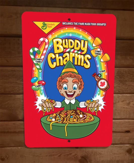Buddy Charms Cereal Elf Movie Parody 8x12 Metal Wall Sign