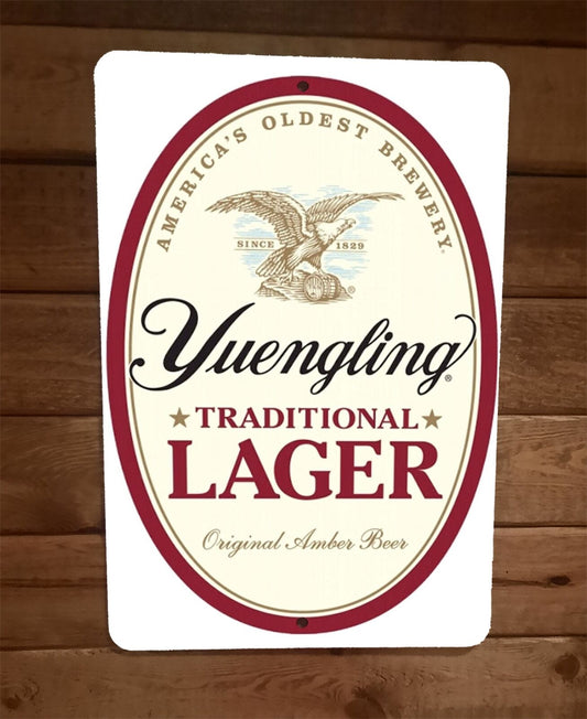 Yuengling Traditional Lager Beer 8x12 Metal Wall Bar Sign Poster