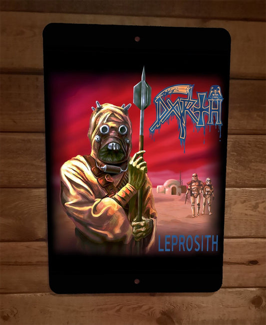 Darth Death Leprosith Leprosy Star Wars Parody 8x12 Metal Wall Sign