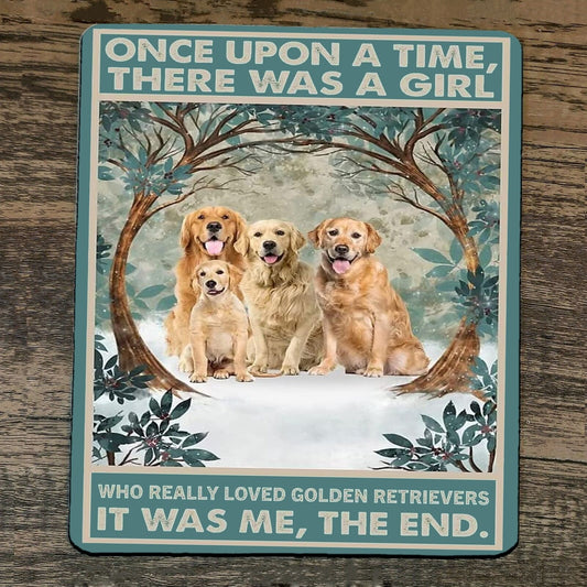 Mouse Pad Once Upon a Time There was Girl who Really Loved Golden Retriever Dogs