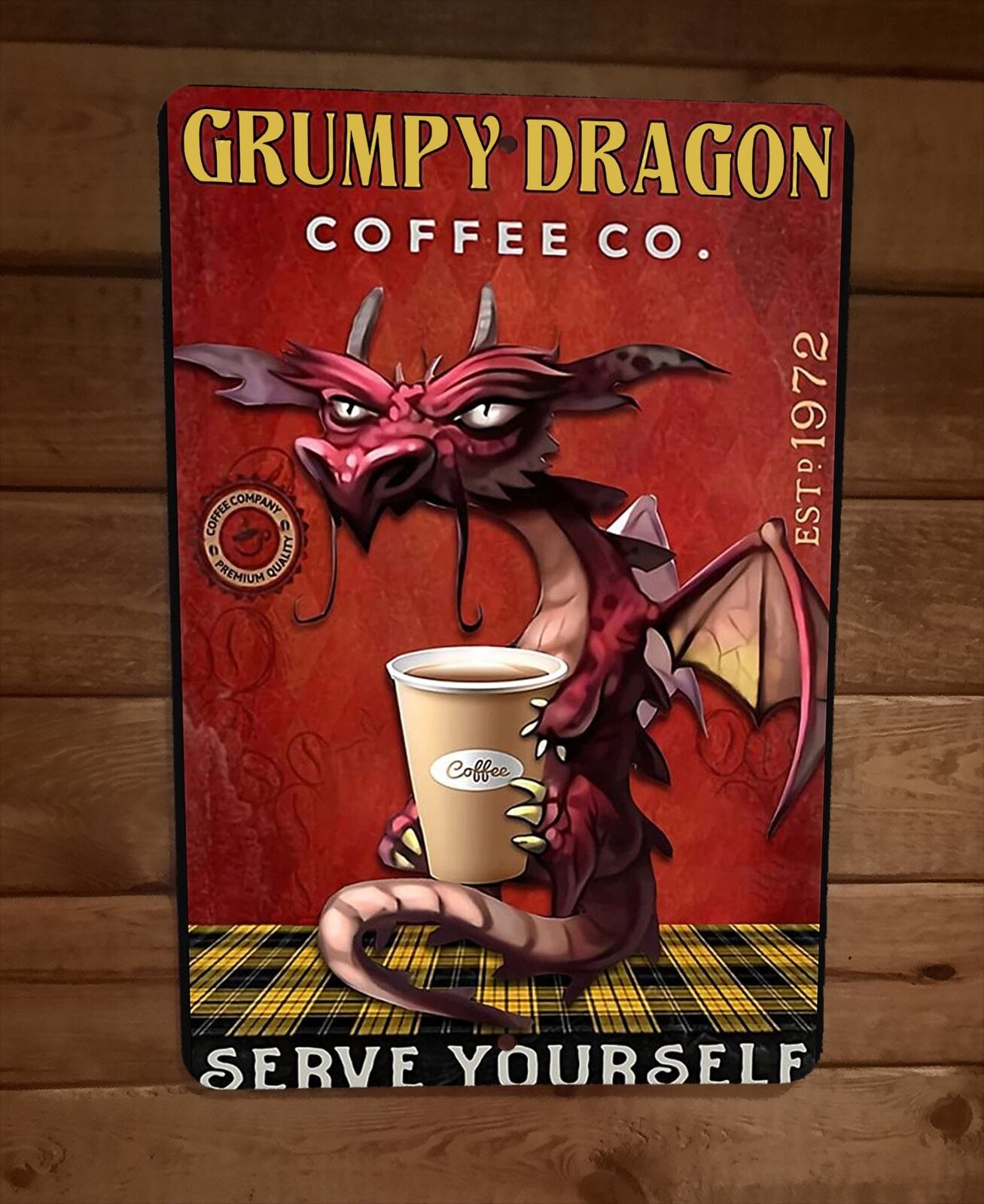 Grumpy Dragon Coffee Co Serve Yourself 8x12 Metal Wall Sign Animal Poster