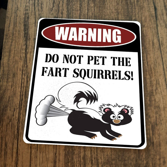 Warning Do Not Pet Fart Squirrels Mouse Pad