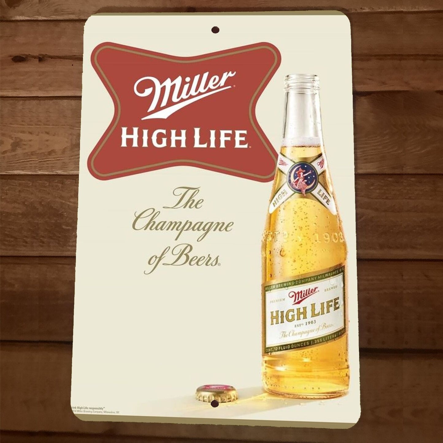 The Champagne of Beers  8x12 Metal Wall Bar Sign Miller High Life