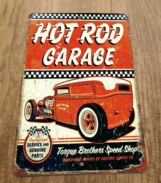 Hot Rod Garage Torque Brothers Speed Shop 8x12 Metal Wall Car Sign Garage Poster