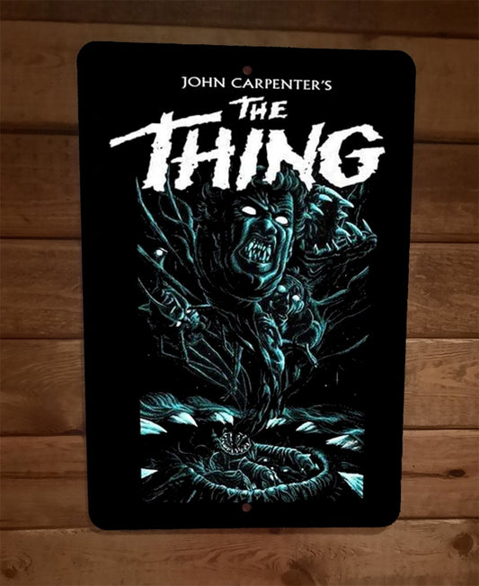 John Carpenters The Thing 8x12 Metal Wall Sign Movie