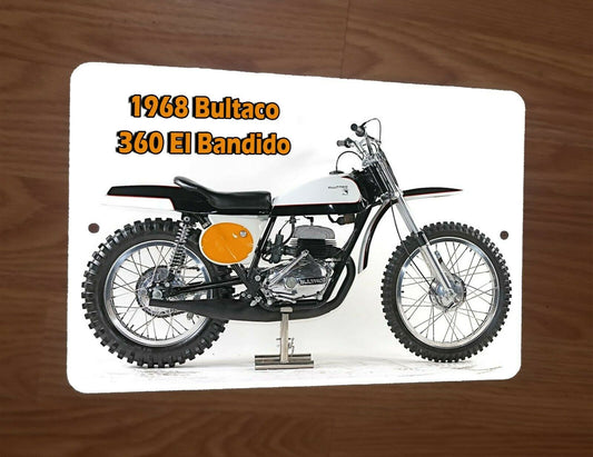 1968 Bultaco 360 El Bandido Motocross Motorcycle Dirt Bike 8x12 Metal Wall Sign