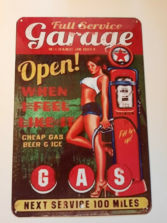 Full Service Garage Open When I feel Like it 8x12 Metal Wall Garage Sign Garage Poster