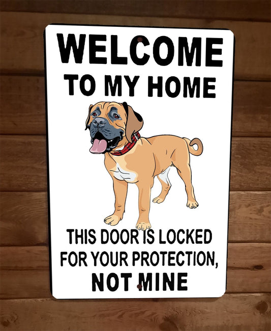 This Door is Locked for Your Protection Boerboel Dog 8x12 Metal Wall Animal Sign