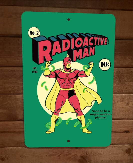 Radioactive Man Comic 8x12 Metal Wall Sign